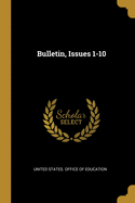 Bulletin, Issues 1-10