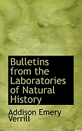 Bulletins from the Laboratories of Natural History