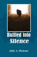 Bullied Into Silence