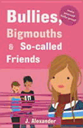 Bullies, Bigmouths & So-Called Friends: Pink Edition