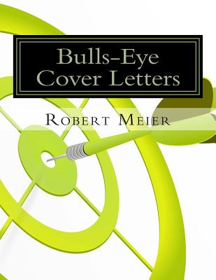 Bulls-Eye Cover Letters - Meier, Robert
