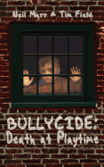 BULLYCIDE: Death at Playtime