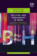 Bullying and Harassment at Work: An Innovative Approach to Understanding and Prevention