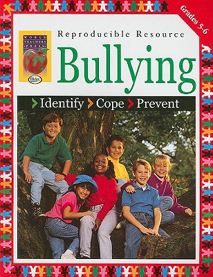 Bullying, Grades 5-6: Identify, Cope, Prevent - Didax (Creator)