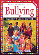 Bullying: Identify, Cope, Prevent