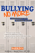 Bullying No More: Understanding and Preventing Bullying