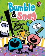 Bumble and Snug and the Jealous Giants: Book 4