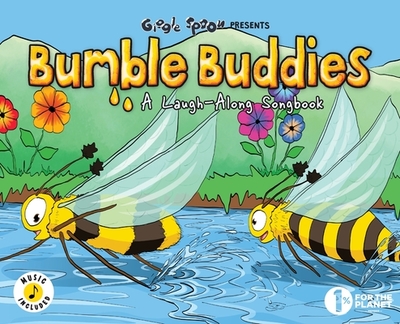 Bumble Buddies: A Laugh-Along Songbook - Giggle Spoon (Creator)