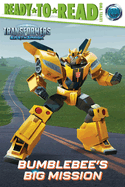 Bumblebee's Big Mission: Ready-To-Read Level 2