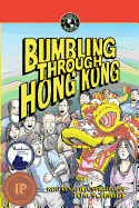 Bumbling Through Hong Kong