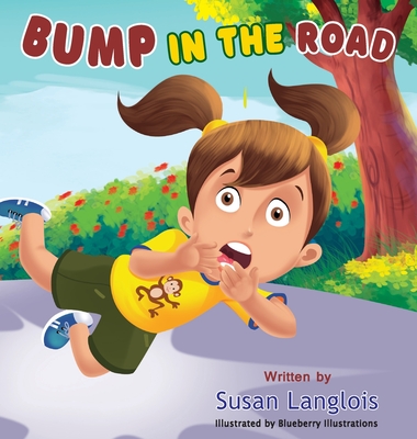 Bump In The Road - Langlois, Susan K