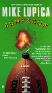 Bump & Run - Lupica, Mike