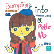 Bumping into a Better Me