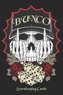 Bunco Scorekeeping Cards: Bunco Score Sheets Scoring Pad For Bunco Players Score Keeper Notebook Game Record Cub Calendar Tattoo Art Skull Flipping You Off Vintage Dice