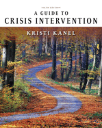 Bundle: A Guide to Crisis Intervention, Loose-Leaf Version, 6th + Mindtap Counseling, 1 Term (6 Months) Printed Access Card