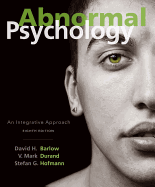 Bundle: Abnormal Psychology: An Integrative Approach, Loose-Leaf Version, 8th + Mindtap Psychology, 1 Term (6 Months) Printed Access Card, Enhanced