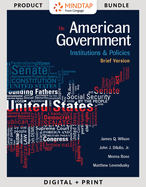 Bundle: American Government: Institutions and Policies, Brief Version, Loose-Leaf Version, 13th + Mindtap Political Science, 1 Term (6 Months) Printed Access Card