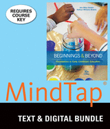 Bundle: Beginnings & Beyond: Foundations in Early Childhood Education, Loose-Leaf Version, 10th + Mindtap Education, 1 Term (6 Months) Printed Access Card