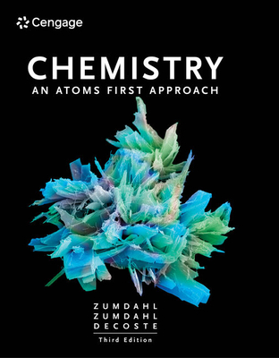 Bundle: Chemistry: An Atoms First Approach, Loose-Leaf Version, 3rd + Owlv2 with Student Solutions Manual Ebook, 1 Term Printed Access Card - Zumdahl, Steven S, and Zumdahl, Susan A, and DeCoste, Donald J