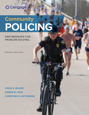 Bundle: Community Policing: Partnerships for Problem Solving, Loose-Leaf Version, 8th + Mindtap Criminal Justice, 1 Term (6 Months) Printed Access Card - Miller, Linda S, and Hess, K?ren M