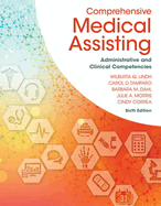 Bundle: Comprehensive Medical Assisting: Administrative and Clinical Competencies, 6th + Mindtap Medical Assisting, 2 Terms (12 Months) Printed Access Card