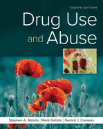 Bundle: Drug Use and Abuse, Loose-Leaf Version, 8th + Mindtap Psychology, 1 Term (6 Months) Printed Access Card