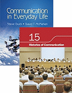 Bundle: Duck/McMahan: Communication in Everyday Life + Chapter 15. Histories of Communication + Chapter 16. Interviewing