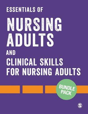 Bundle: Essentials of Nursing Adults + Clinical Skills for Nursing Adults: Bundle: Essentials of Nursing Adults + Clinical Skills for Nursing Adults - Elcock, Karen, BSc, MSc, RN (Editor), and Wright, Wendy (Editor), and Newcombe, Paul (Editor)