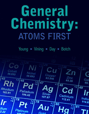 Bundle: General Chemistry: Atoms First + Mindtap General Chemistry, 4 Terms (24 Months) Printed Access Card - Young, and Vining, William, and Day, Roberta