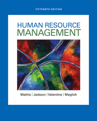 Bundle: Human Resource Management, Loose-Leaf Version, 15th + Mindtapv2.0 Management, 1 Term (6 Months) Printed Access Card - Mathis, Robert L, and Jackson, John H, and Valentine, Sean R