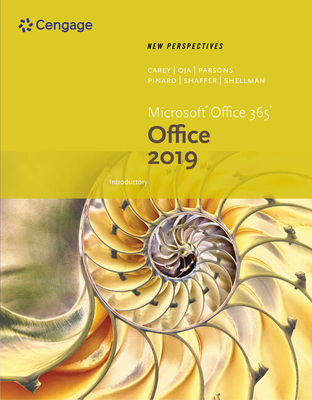 Bundle: New Perspectives Microsoft Office 365 & Office 2019 Introductory + Lms Integrated Sam 365 & 2019 Assessments, Training and Projects 1 Term Printed Access Card - Carey, Patrick, and Pinard, Katherine T, and Shaffer, Ann