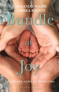 Bundle of Joy: A Complete Guide to Childcare