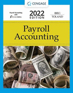 Bundle: Payroll Accounting 2022, Loose-leaf Version, 32nd + CNOWv2, 1 term Printed Access Card