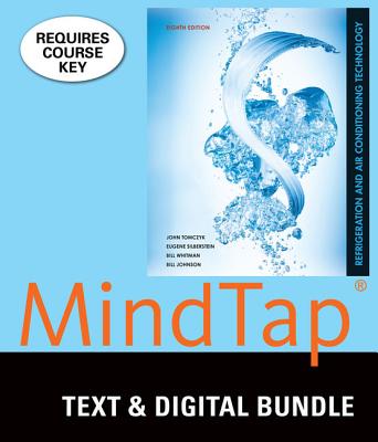 Bundle: Refrigeration and Air Conditioning Technology, 8th + Mindtap Hvac, 2 Terms (12 Months) Printed Access Card - Tomczyk, John, and Silberstein, Eugene, and Whitman, Bill