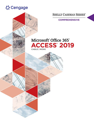 Bundle: Shelly Cashman Series Microsoft Office 365 & Access 2019 Comprehensive, Loose-Leaf Version + Lms Integrated Sam 365 & 2019 Assessments, Training and Projects 1 Term Printed Access Card - Pratt, Philip J, and Last, Mary Z