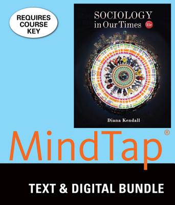 Bundle: Sociology in Our Times, Loose-Leaf Version, 11th + Mindtap Sociology Powered by Knewton, 1 Term (6 Months) Printed Access Card - Kendall, Diana