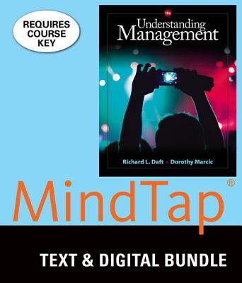 Bundle: Understanding Management, Loose-Leaf Version, 10th + Mindtap Management, 1 Term (6 Months) Printed Access Card - Daft, Richard L, and Marcic, Dorothy