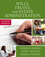 Bundle: Wills, Trusts, and Estate Administration, Loose-Leaf Version, 8th + Mindtap Paralegal, 1 Term (6 Months) Printed Access Card