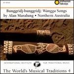 Bunggridj-bunggridj: Wangga Songs, Northern Australia