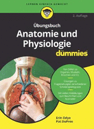 ?bungsbuch Anatomie und Physiologie f?r Dummies