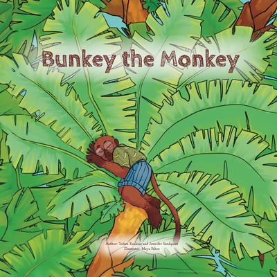 Bunkey the Monkey - Rankine, Torben, and Sundquist, Jennifer