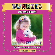 Bunnies: Big and Small