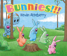 Bunnies!!! Board Book: An Easter and Springtime Book for Kids
