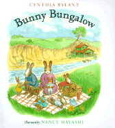 Bunny Bungalow - Rylant, Cynthia
