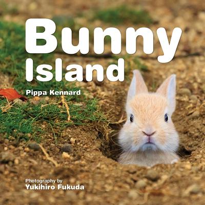 Bunny Island - Kennard, Pippa, and Fukuda, Yukihiro (Photographer)