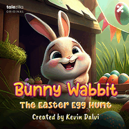 Bunny Wabbit: The Easter Egg Hunt
