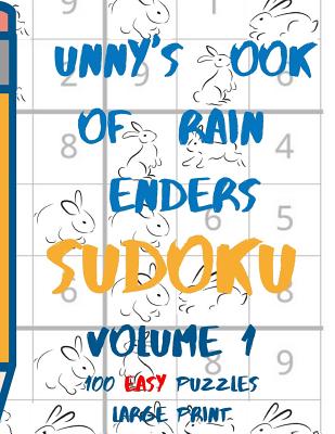 Bunnys Book of Brain Benders Volume 1 100 Easy Sudoku Puzzles Large Print: (cpll.0305) - Chipmunkee Puzzles (Editor), and Lee, Lake