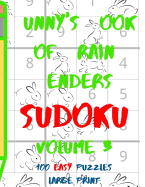 Bunnys Book of Brain Benders Volume 3 100 Easy Sudoku Puzzles Large Print: (cpll.0307)