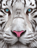Buon 34o Compleanno: Libro di compleanno a tema tigre bianca che pu? essere usato come diario o quaderno. Meglio di una compleanno carta!