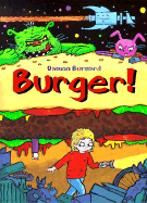 Burger!